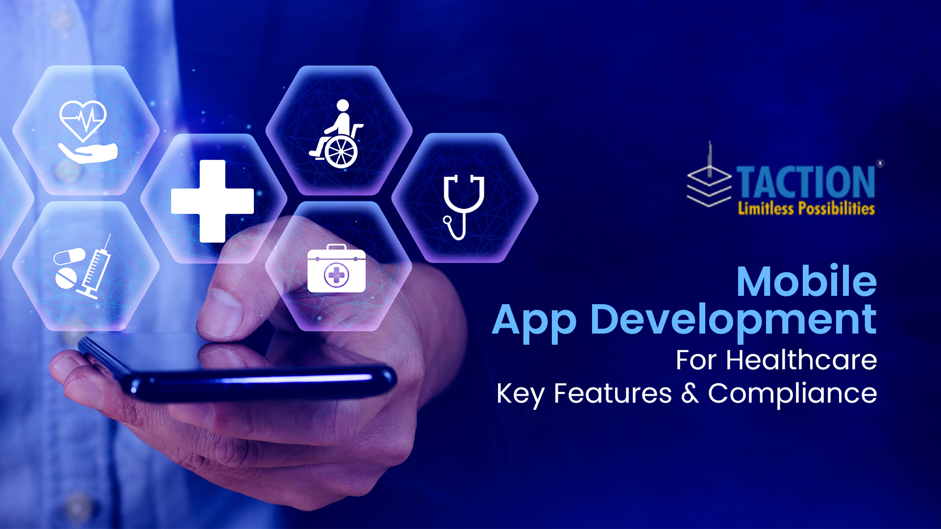 Mobile App Development for Healthcare: Key Features & Compliance