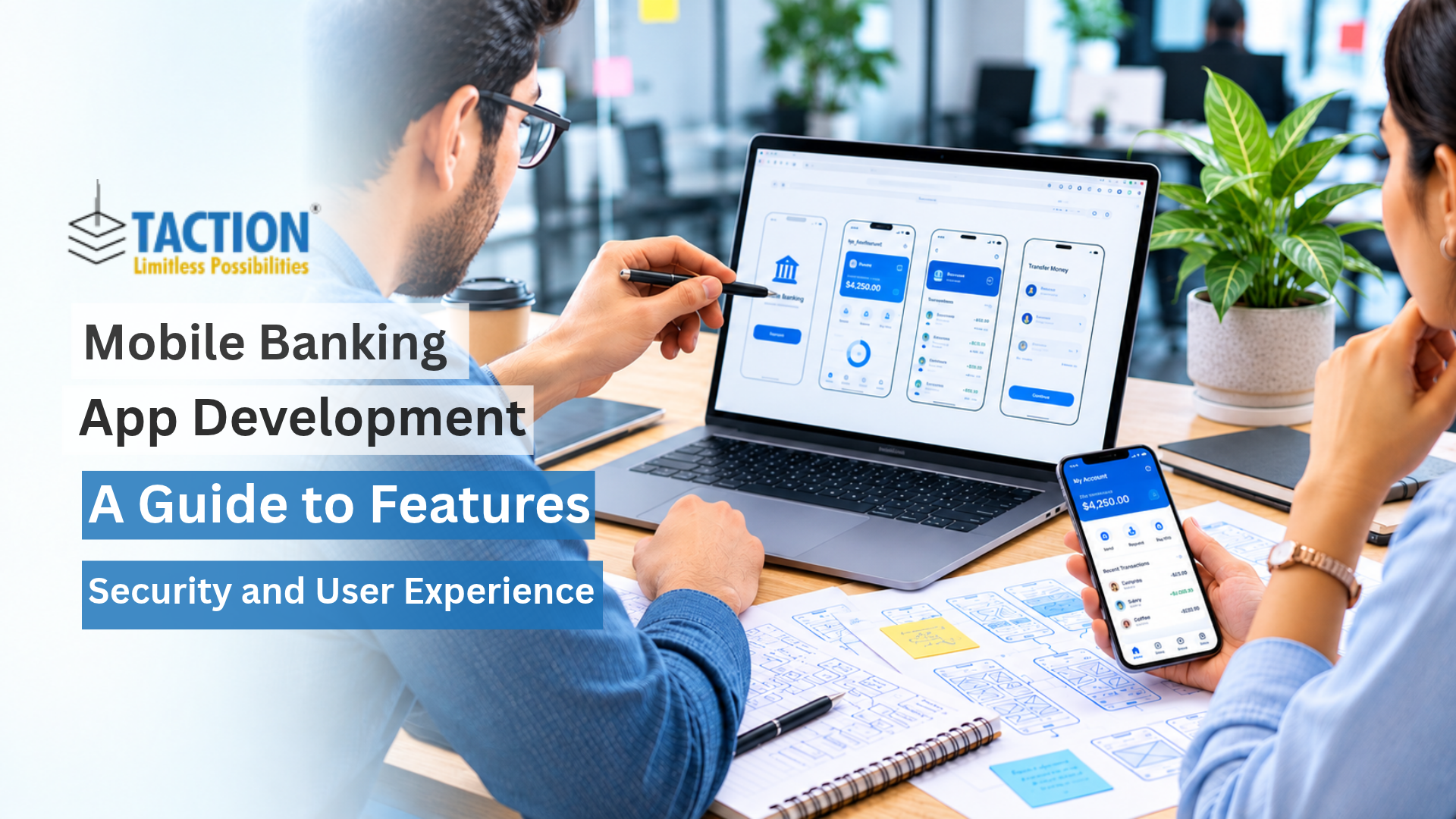 Mobile Banking App Development: A Guide to Features, Security and User Experience